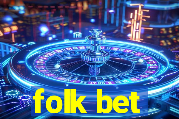 folk bet